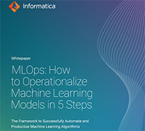 MLOps Five Steps to Operationalize Machine Learning Models