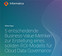 5 entscheidende Business-Value-Metriken zur Erstellung eines soliden ROI-Modells für Cloud Data Governance
