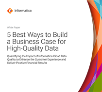 5 Ways to Build a Business Case for High-Quality Data