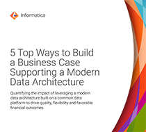 How to Build a Business Case for Modern Data Architectures