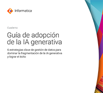 Guía de adopción de la IA generativa:Estrategias de datos para resolver la fragmentación