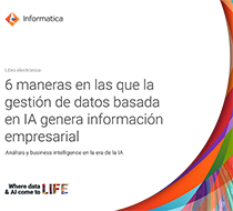 6 maneras en las que la gestión de datos basada en IA genera información empresarial  
