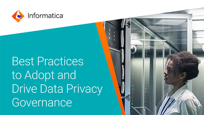 Best Practices to Adopt and Drive Data Privacy Governance