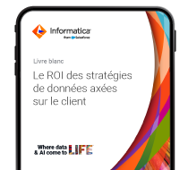 ROI des stratégies de données axées sur le client