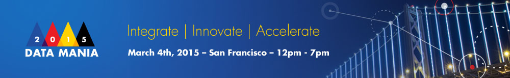 Data Mania: Integrate | Innovate | Accelerate